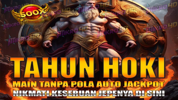 Tahun Hoki Main Tanpa Pola Auto Jackpot Nikmati JP-nya di Sini