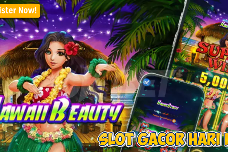 Dari Pantai ke Pundi Emas: Trik Jitu Jackpot di Slot Hawaii Beauty!