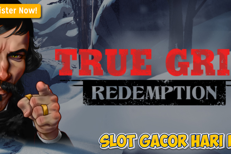 Strategi Maxwin True Grit Redemption Terbaik 2025